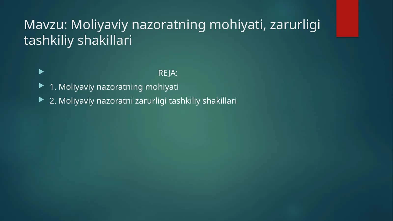 Moliyaviynazoratningmohiyati, zarurli tashkiliy shakillari 1