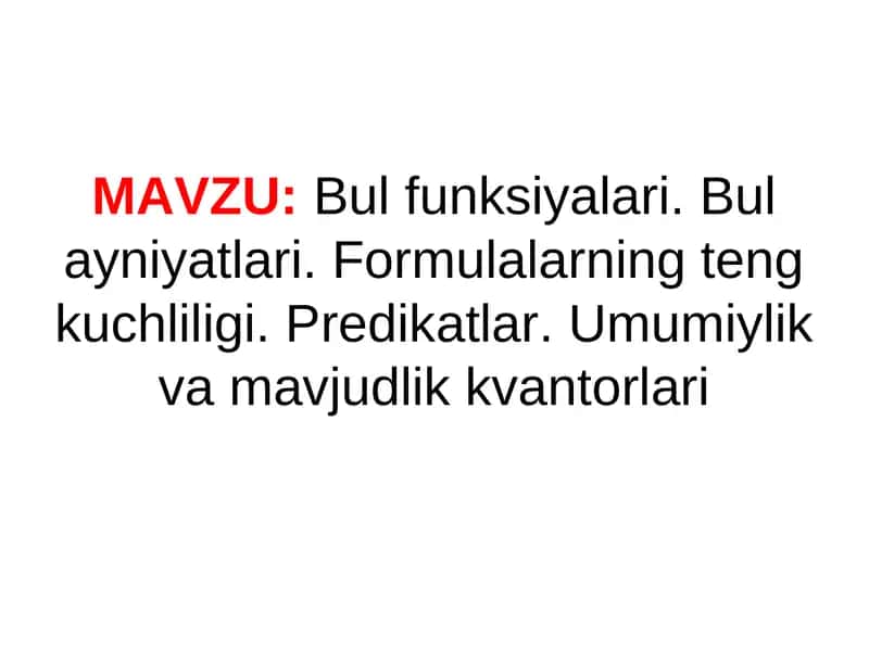 Bul funksiyalari. Bul ayniyatlari 1