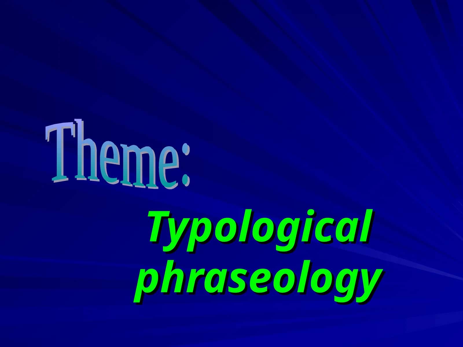 Typologiya frazeologiyasi 1