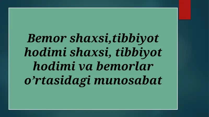 Bemor va tibbiyot hodimi munosabatlari 1