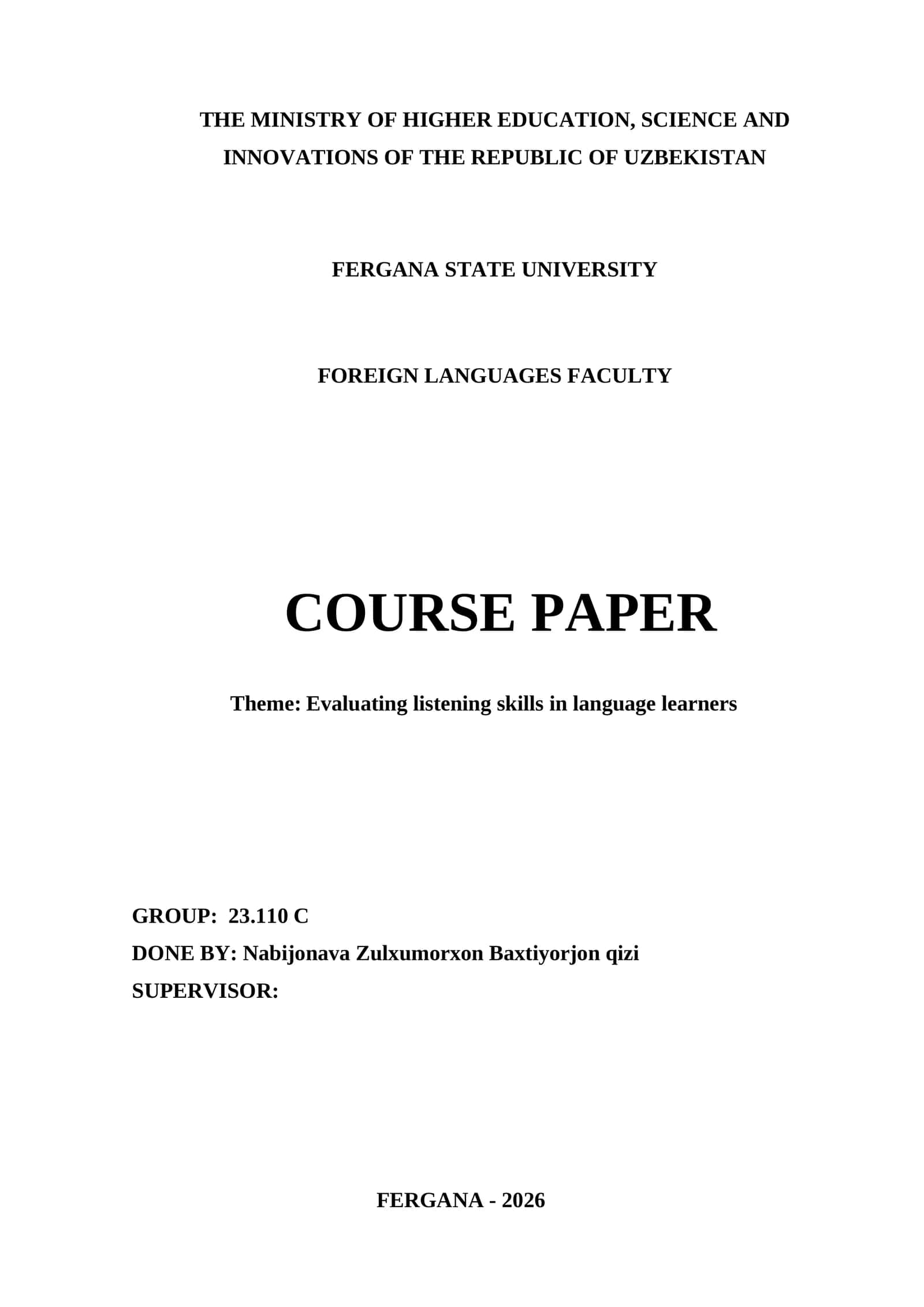 Course Paper: Evaluating listening skills in language learners 1
