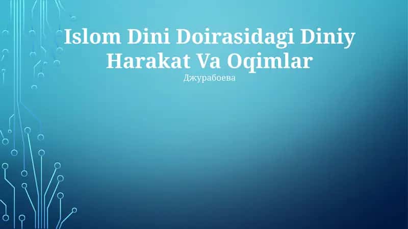 Islom Dini Doirasidagi Diniy Harakat Va Oqimlar 1