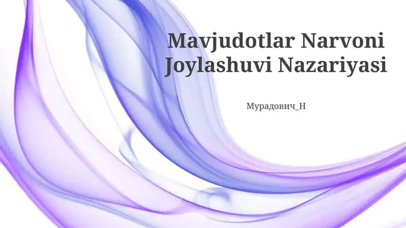 Mavjudotlar Narvoni Joylashuvi Nazariyasi 1