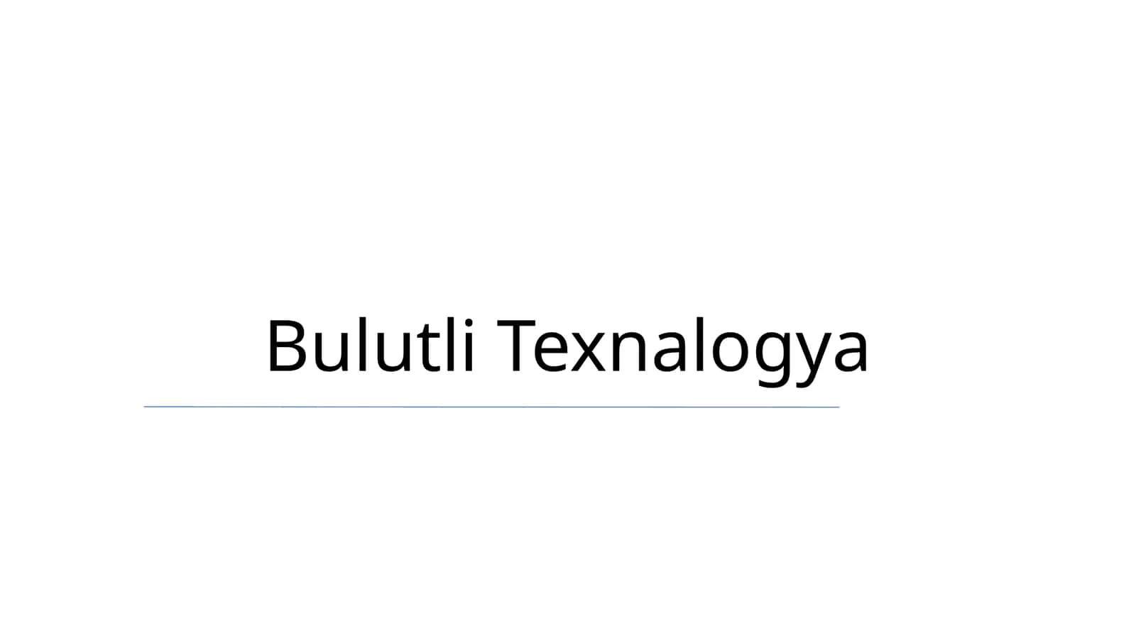 Bulutli Texnalogya 1
