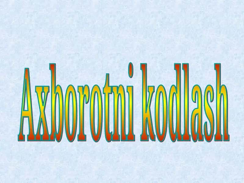 Axborotni kodlash 1