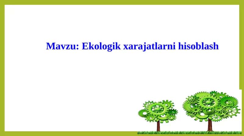 Ekologik xarajatlar 1
