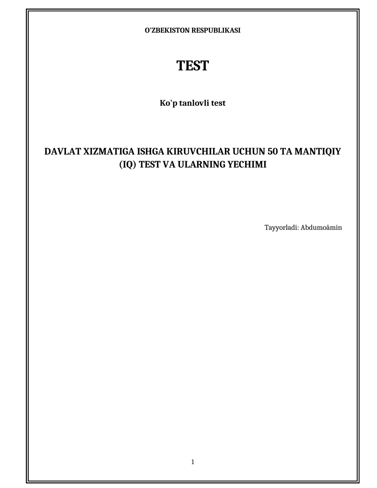 DAVLAT XIZMATIGA ISHGA KIRUVCHILAR UCHUN 50 TA MANTIQIY (IQ) TEST VA ULARNING YECHIMI 1