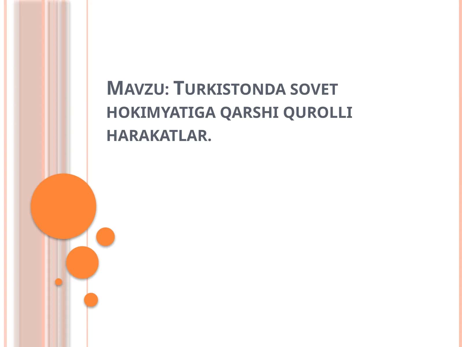 Turkistonda sovet hokimyatiga qarshi qurolli harakatlar 1
