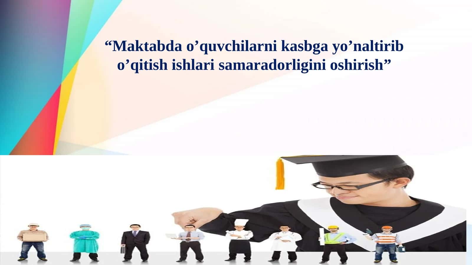 Maktabda oʻquvchi va oʻqituvchilar isamaradorligini oshirish 1