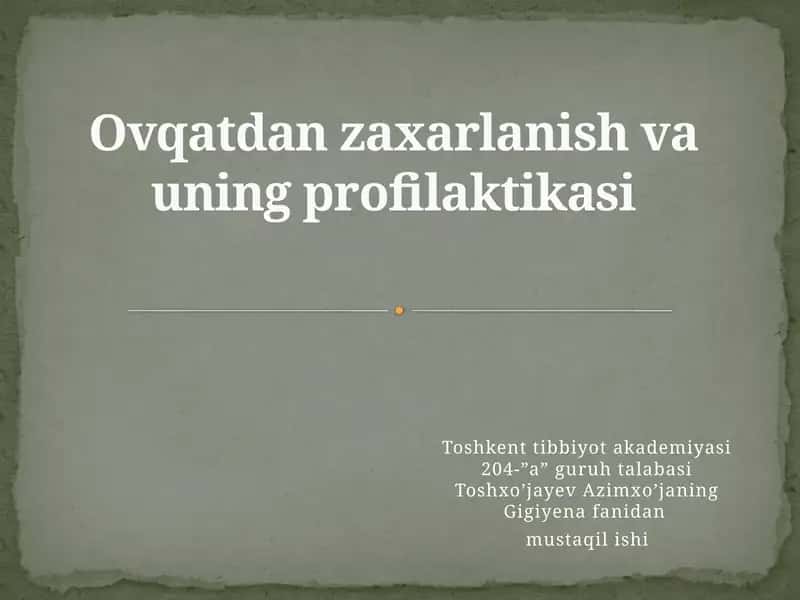 Ovqatdan zaharlanish va uning profilaktikasi 1