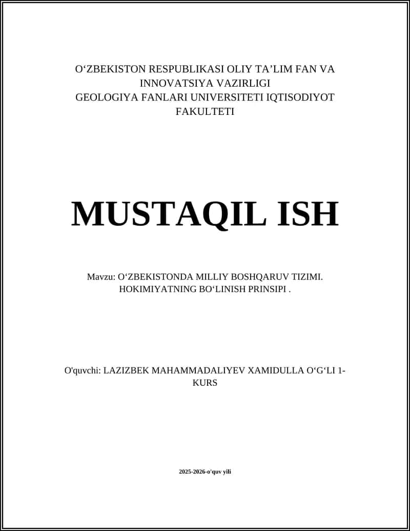 OʻZBEKISTONDA MILLIY BOSHQARUV TIZIMI. HOKIMIYATNING BOʻLINISH PRINSIPI 1