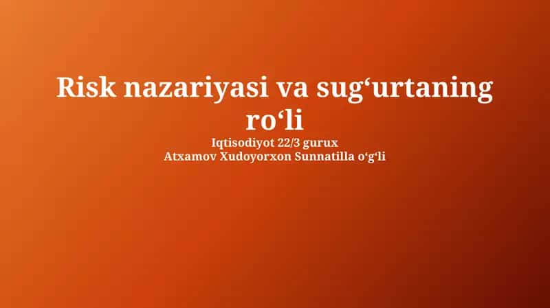 Sug'urtaning rol va xavf nazariyasi 1