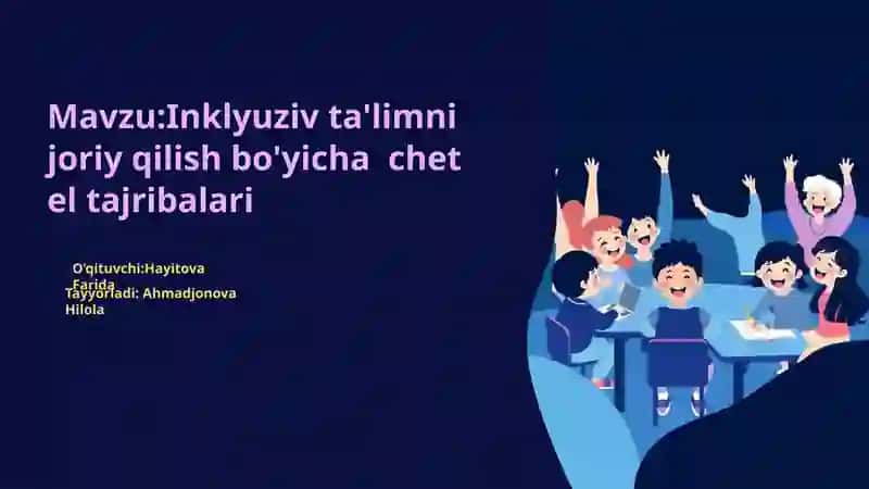Inklyuziv ta'limni joriy qilish bo'yicha chet el tajribalari