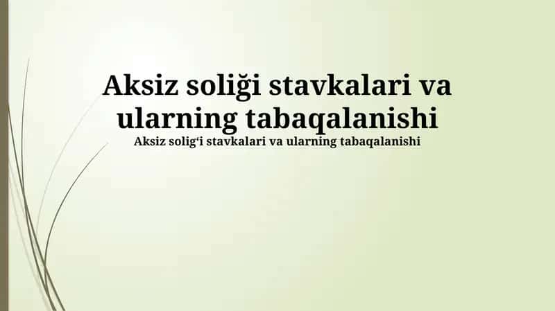 Aksiz Soliqlarning Stratifikatsiyasi 1