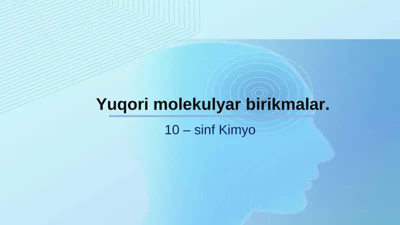 Yuqori Molekulyar Birikmalar 1