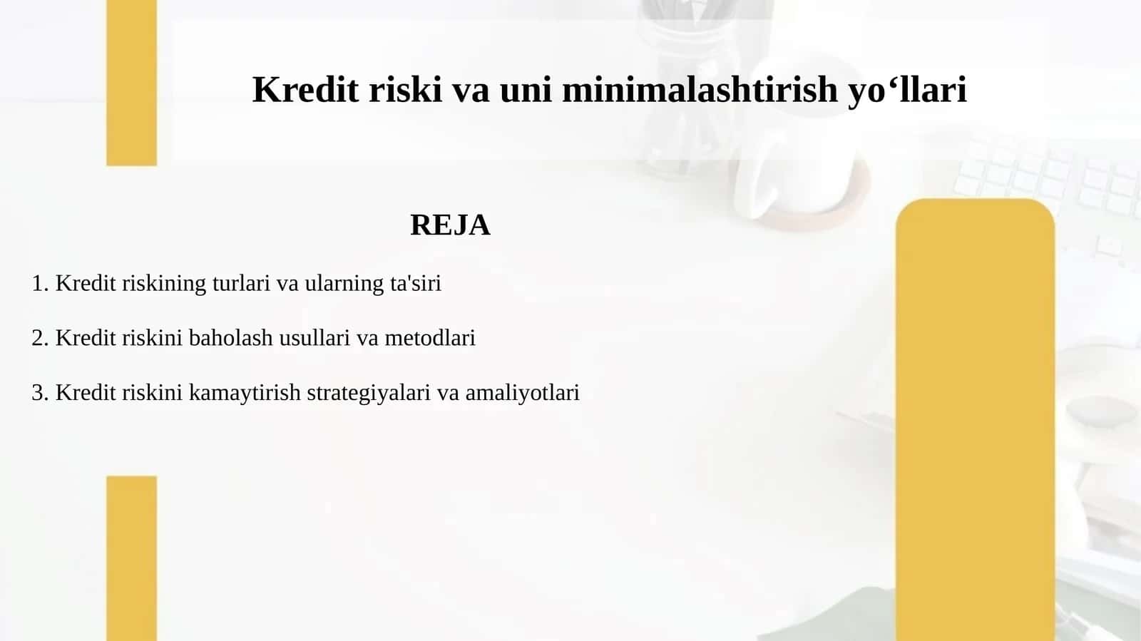 Kredit riski va uni minimalashtirish yo‘llari 1