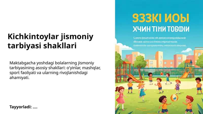 Kichkintoylar jismoniy tarbiyasi shakllari 1