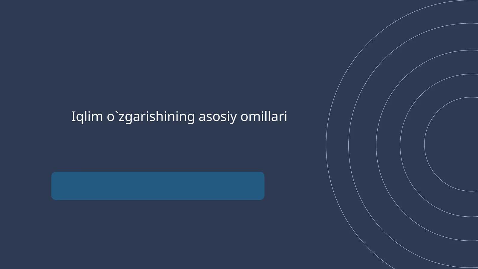 iqlim o`zgarishining asosiy omillari 1