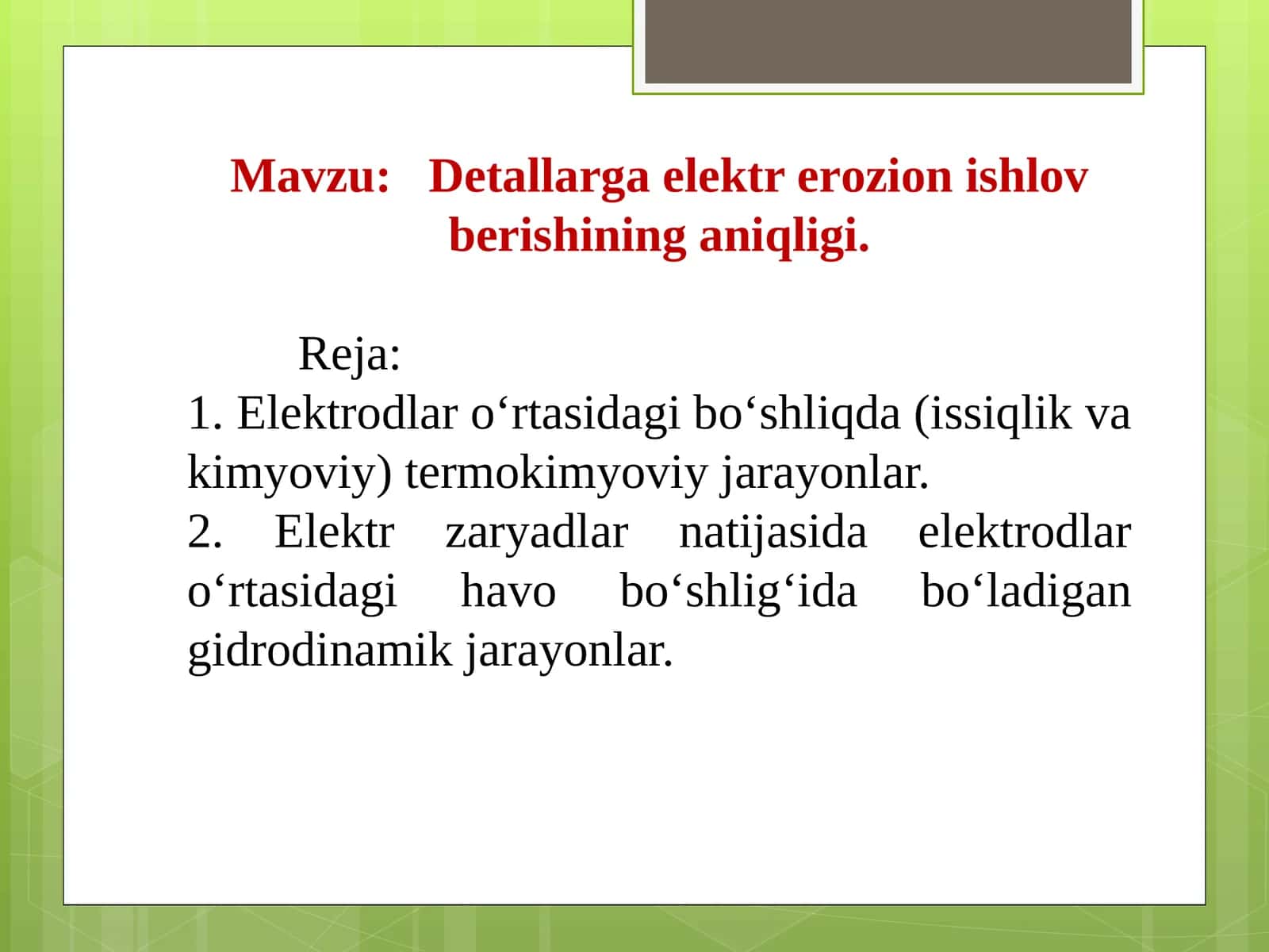 Detаllаrgа elektr erоziоn ishlоv berish аniqligi 1