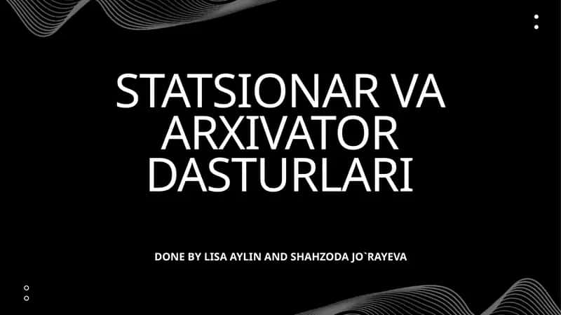 Statsionar va Arxivator dasturlari 1