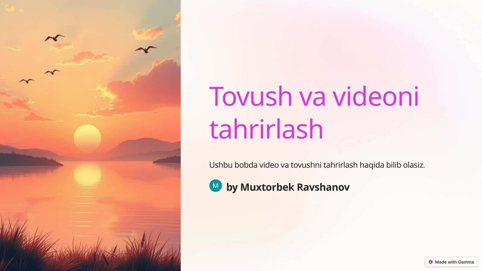 Tovush va videoni tahrirlash 1