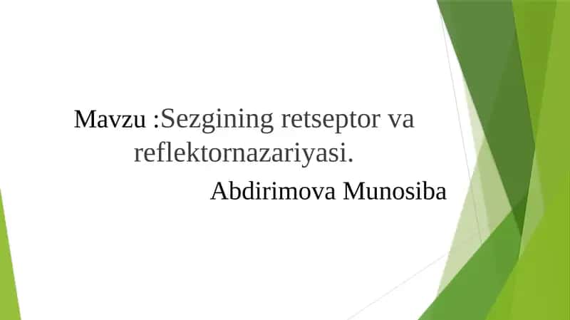 Sezgining retseptor va reflektornazariyasi 1