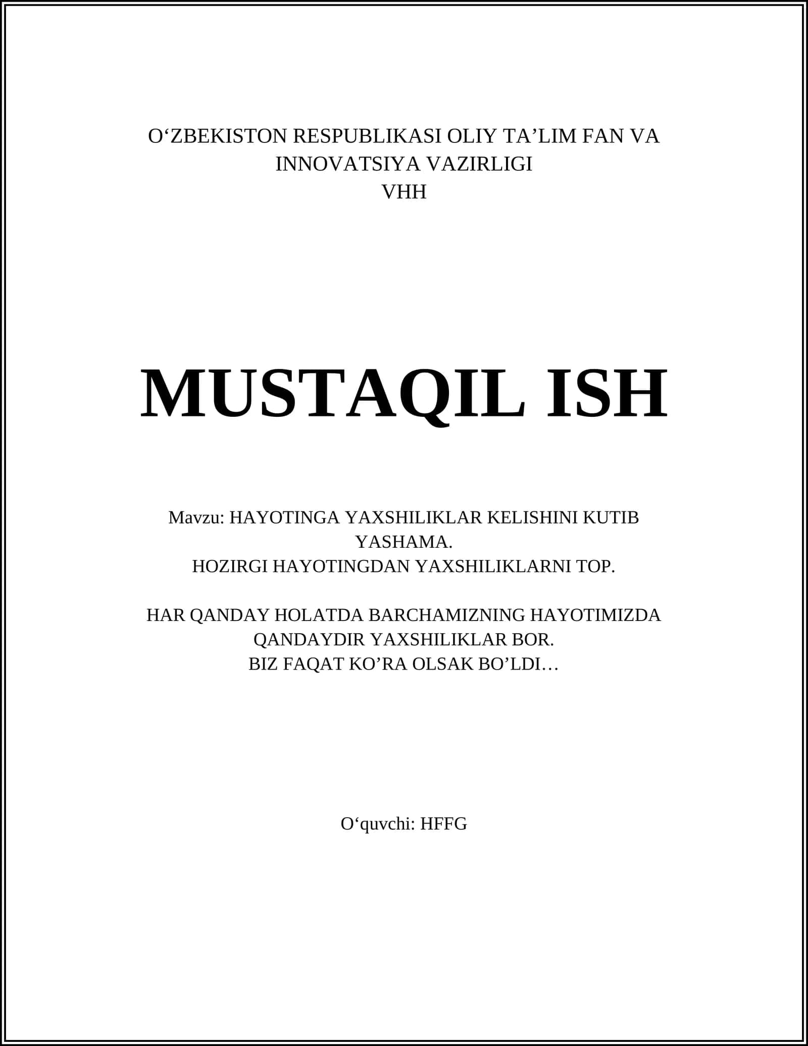 HAYOTINGA YAXSHILIKLAR KELISHINI KUTIB YASHAMA 1