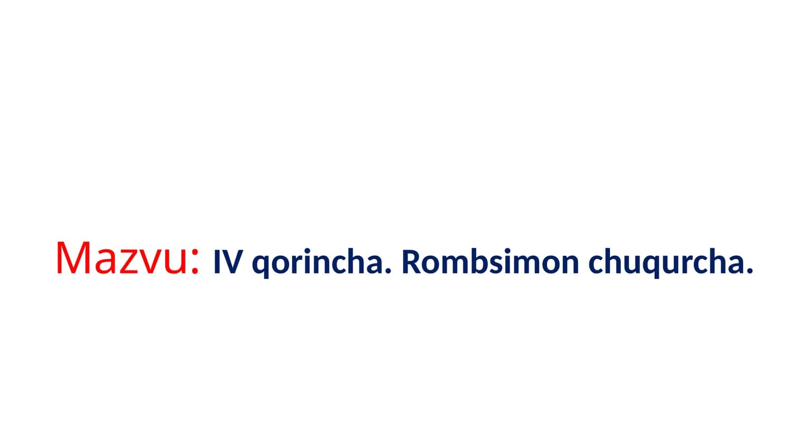 IVqorincha.Rombsimonchuqurcha 1