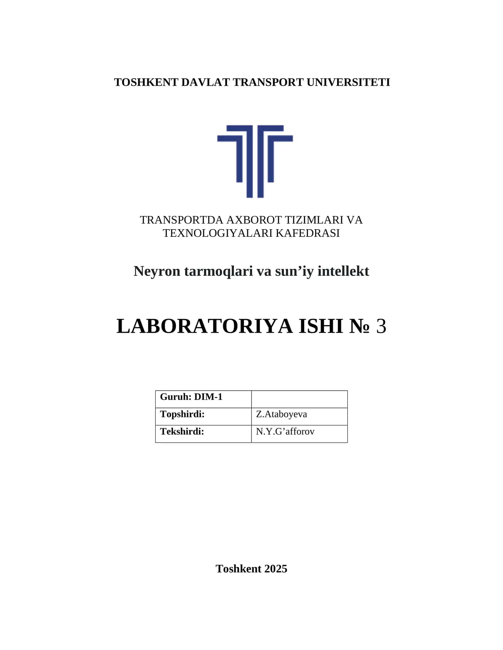 Neyron tarmoqlari va sun’iy intellekt LABORATORIYA ISHI № 3 1