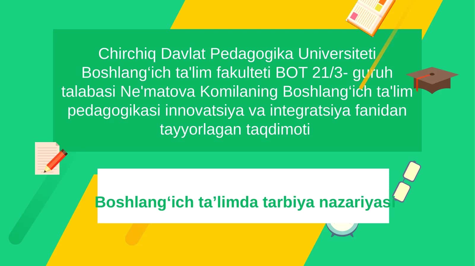 Boshlang‘ich ta'lim pedagogikasi innovatsiya va integratsiya 1
