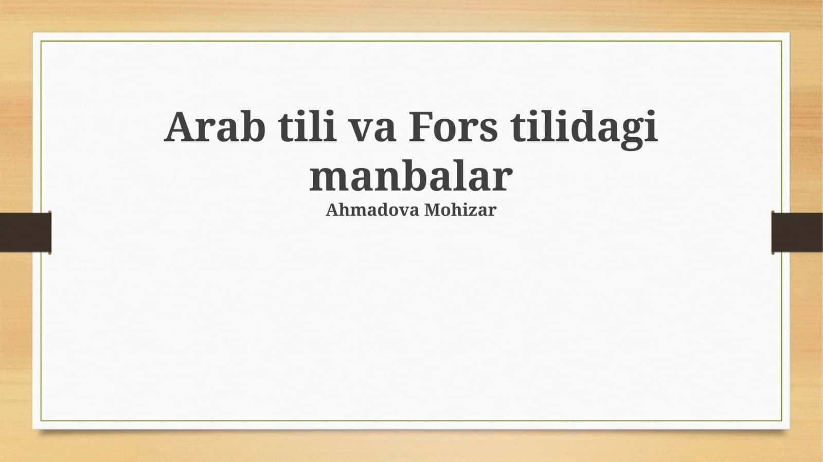 Arab tili va Fors tilidagi manbalar 1