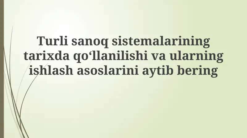 Raqamlash tizimlarining tarixiy qo'llanilishi va evolyutsiyasi 1