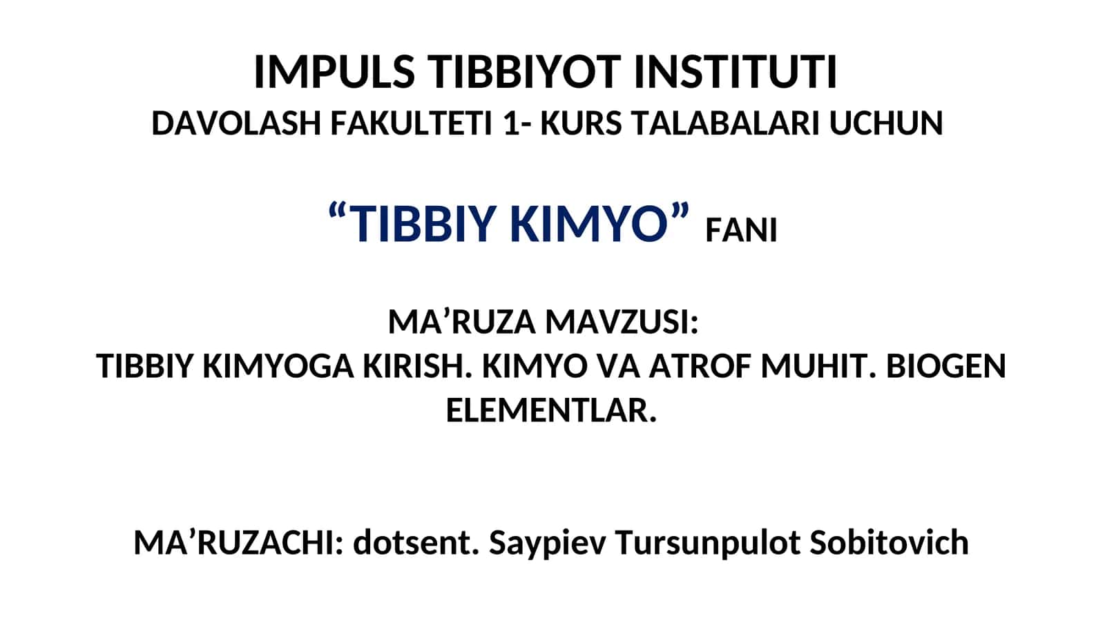 “TIBBIY KIMYO”FANI 1