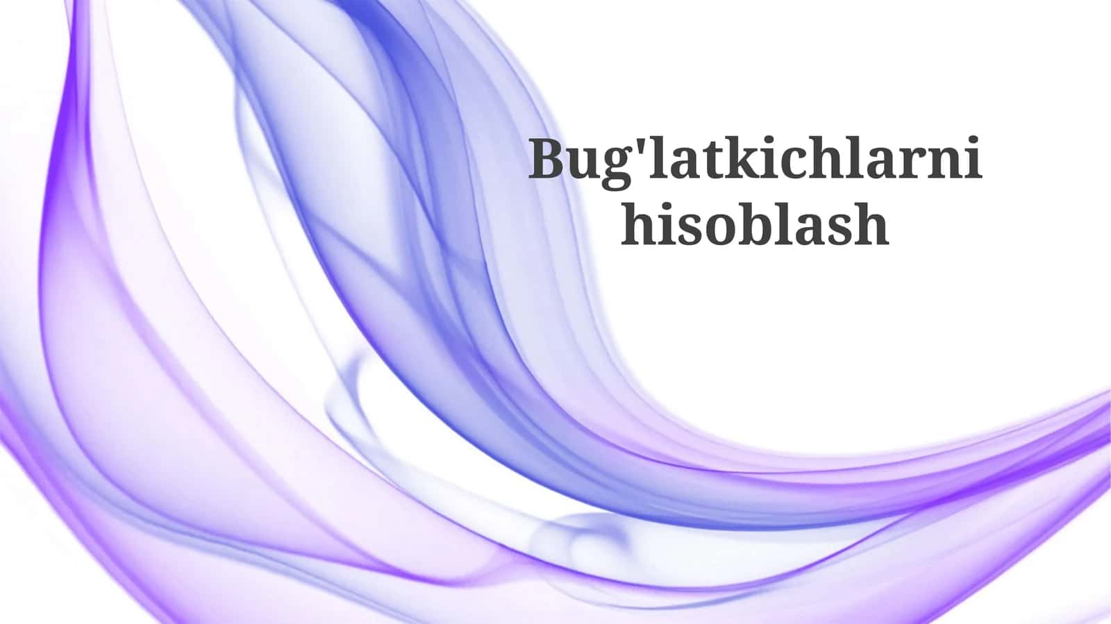 Hisoblash Usullari va Asboblari 1