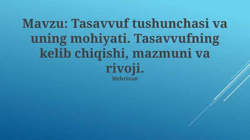 Tasavvuf tushunchasi va uning mohiyati 1