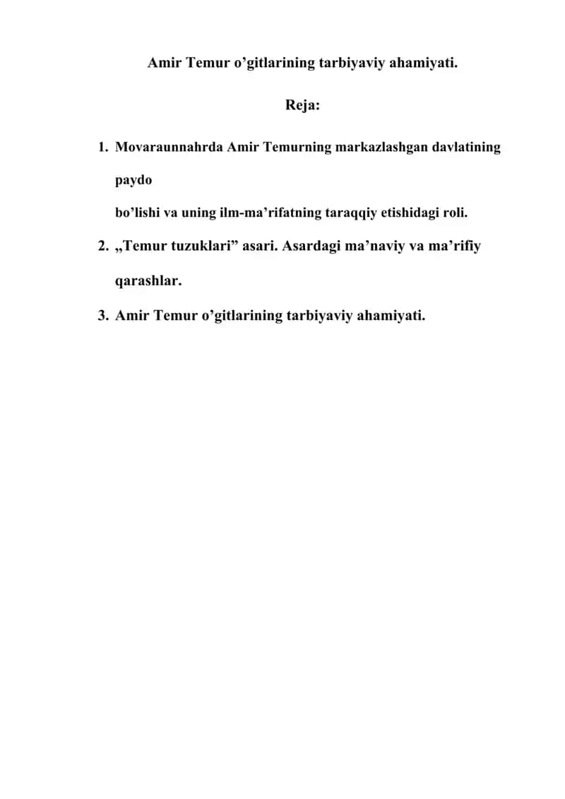 Amir Temur o’gitlarining tarbiyaviy ahamiyati. 1