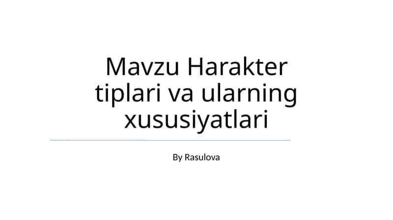 Harakter tiplari va ularning xususiyatlari 1