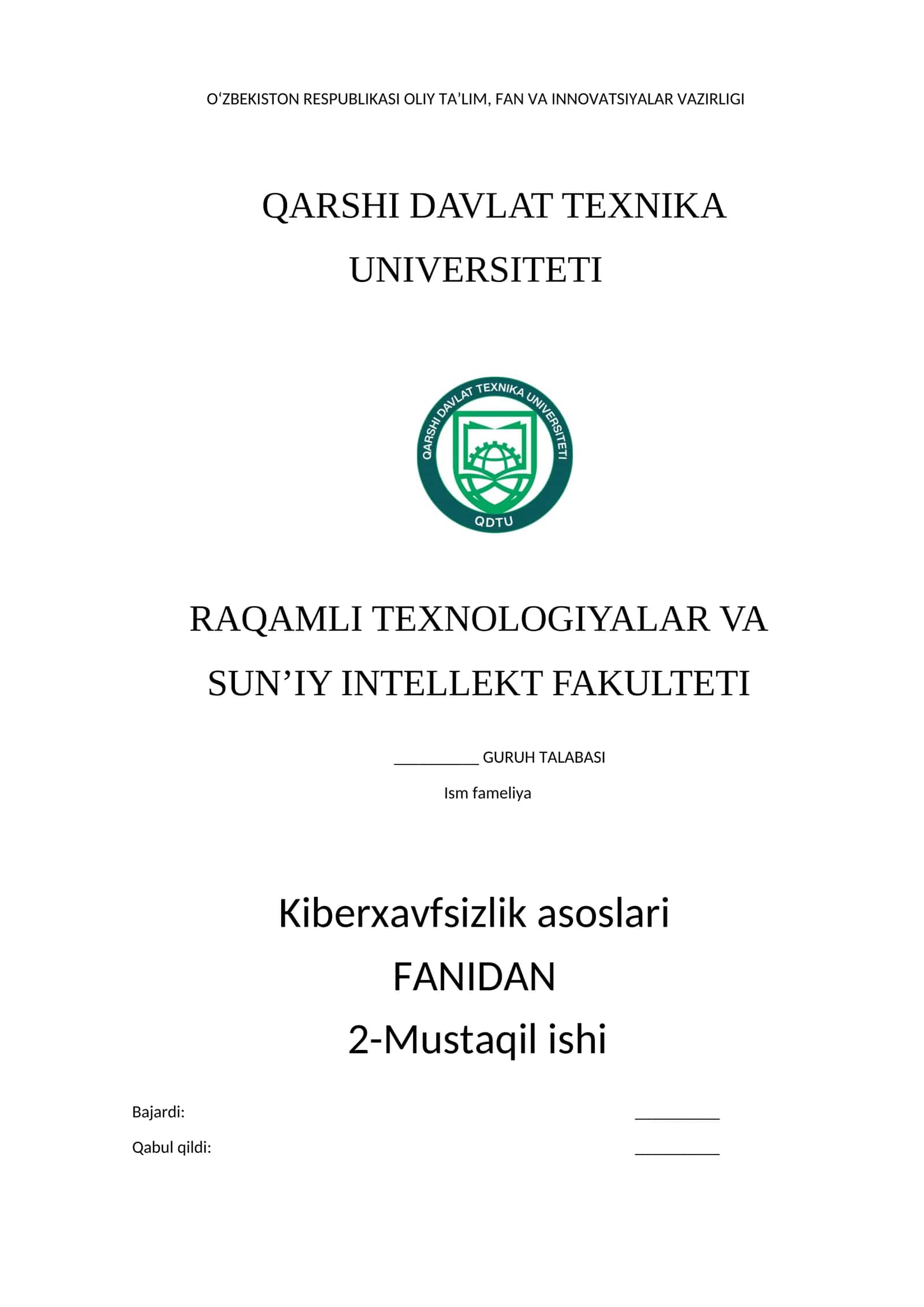 Kiberxavfsizlik asosolari fanidan 2-Mustaqil ish 1