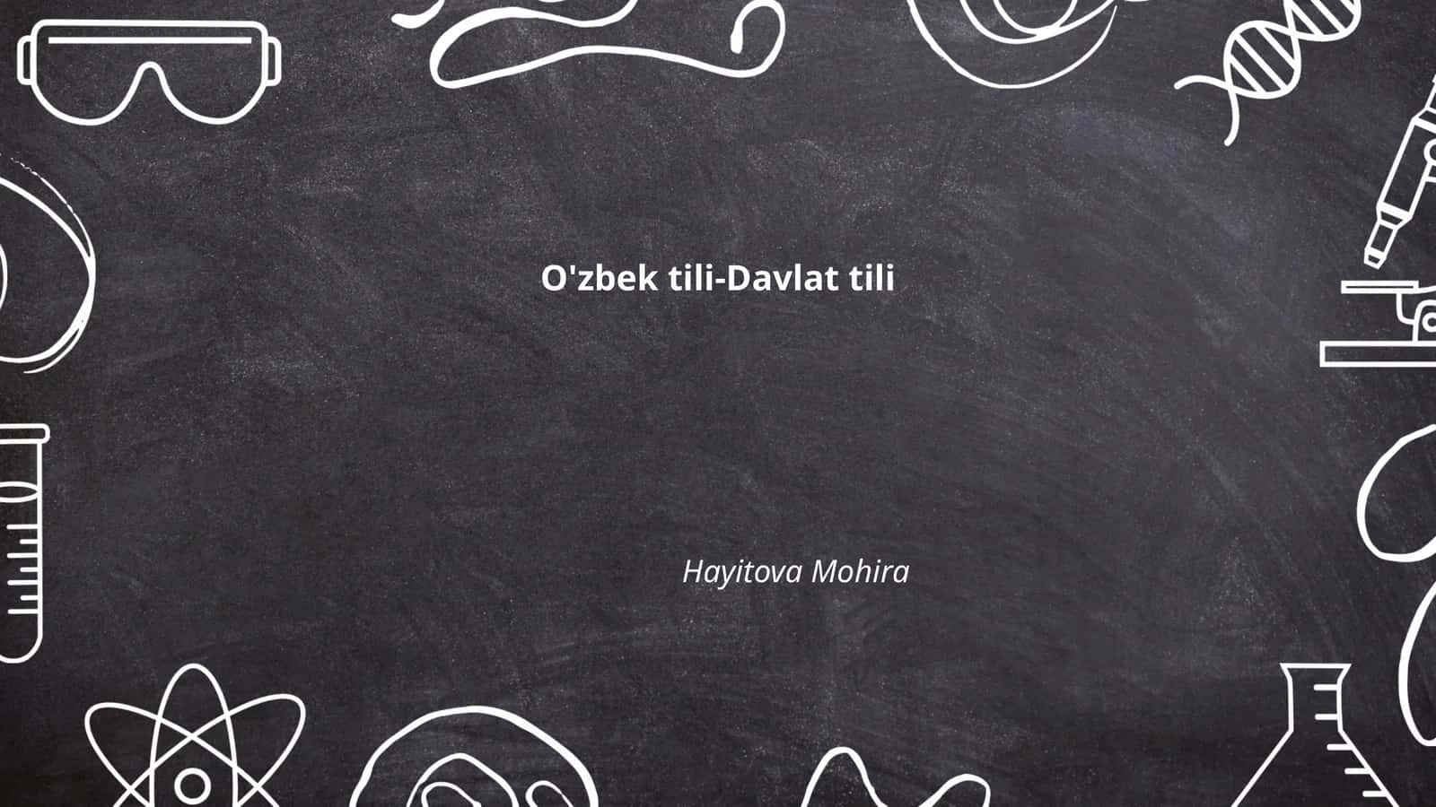 O'zbek tili-Davlat tili 1