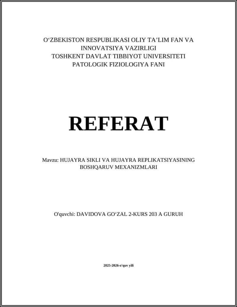 HUJAYRA SIKLI VA HUJAYRA REPLIKATSIYASINING BOSHQARUV MEXANIZMLARI 1