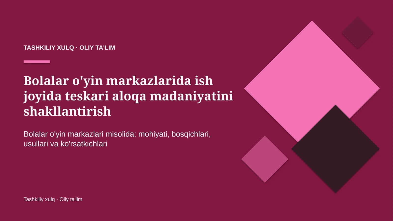 Tashkiliy Xulq · Oliy Ta'lim 1