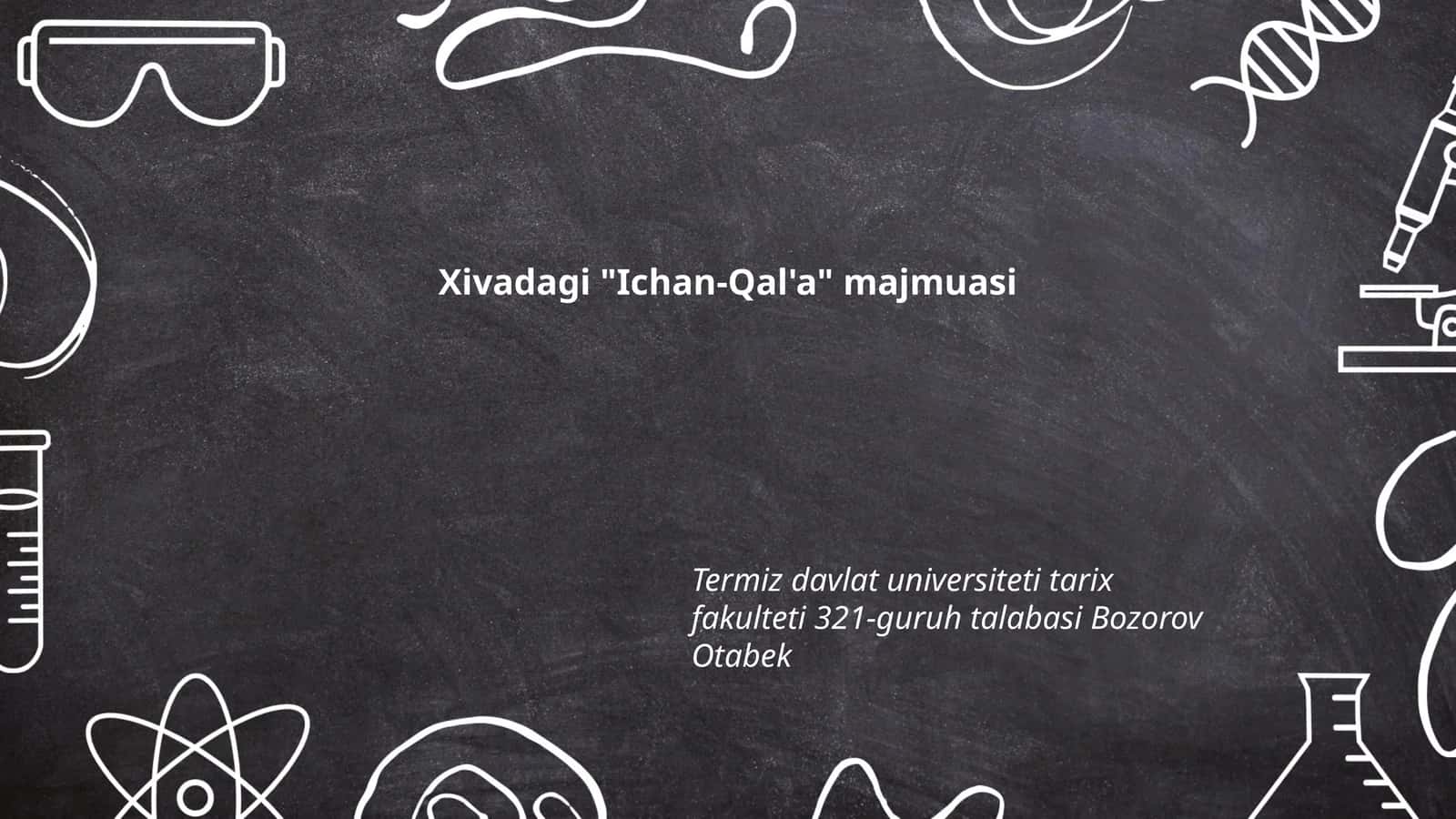 Xivadagi "Ichan-Qal'a" majmuasi 1