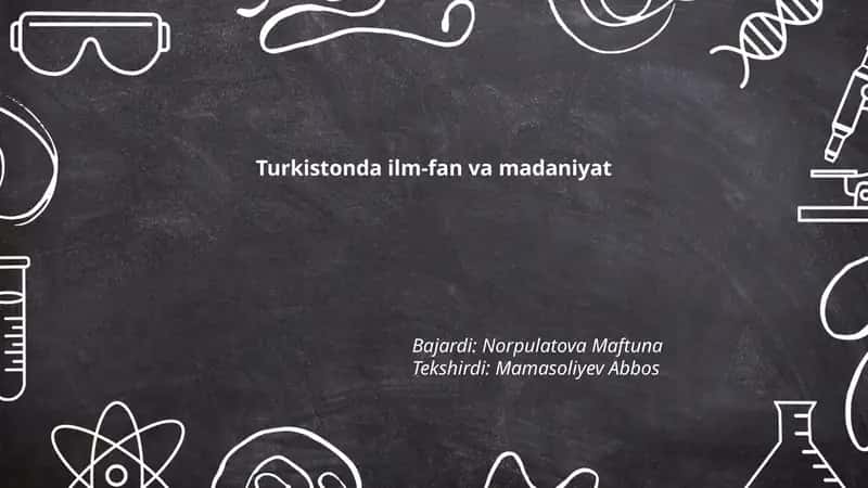 Turkistonda ilm-fan va madaniyat 1