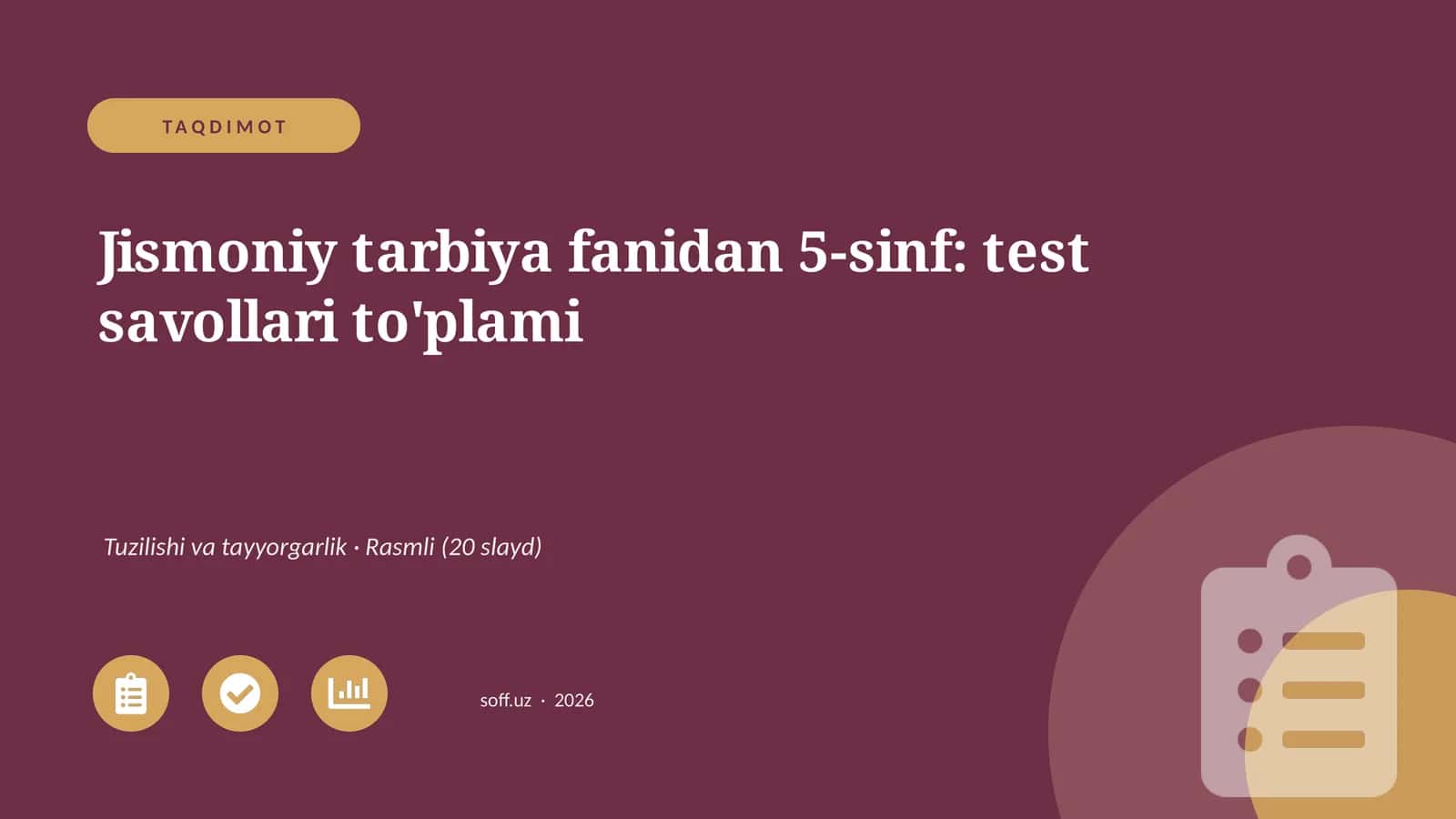 Jismoniy tarbiya fanidan 5-sinf: test savollari to'plami 1
