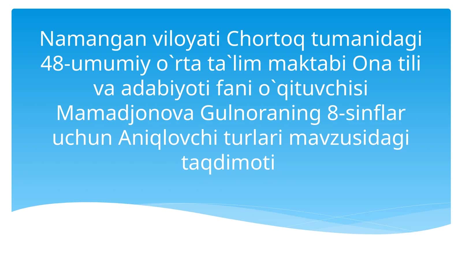 Aniqlovchi turlari 1