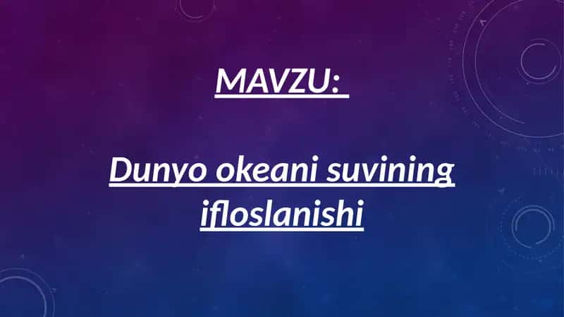Dunyookeanisuviningifloslanishi 1
