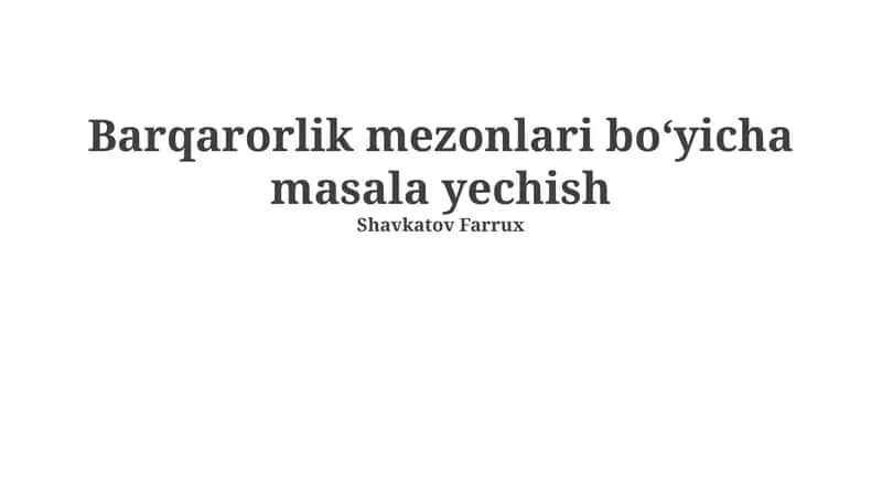 Barqarorlik Mezonlari boʻyicha masala yechish 1