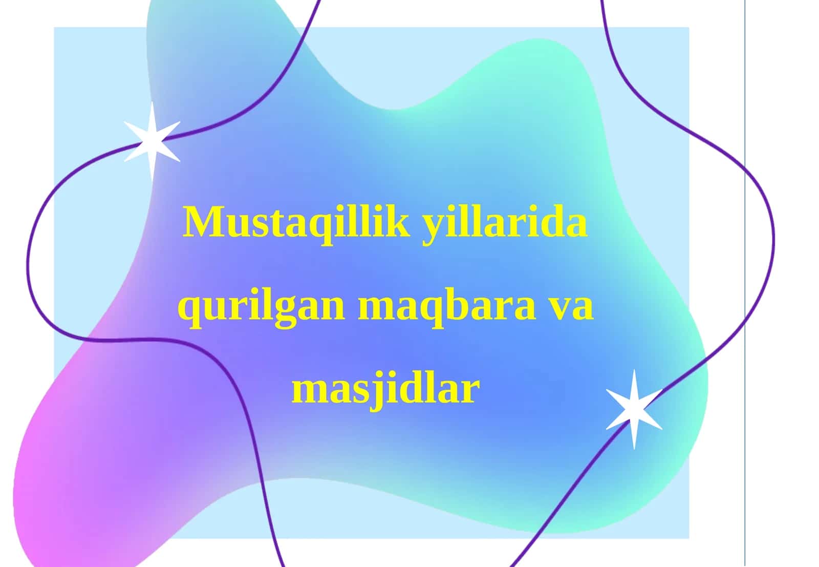 Mustaqillik yillarida qurilgan maqbara va masjidlar 1