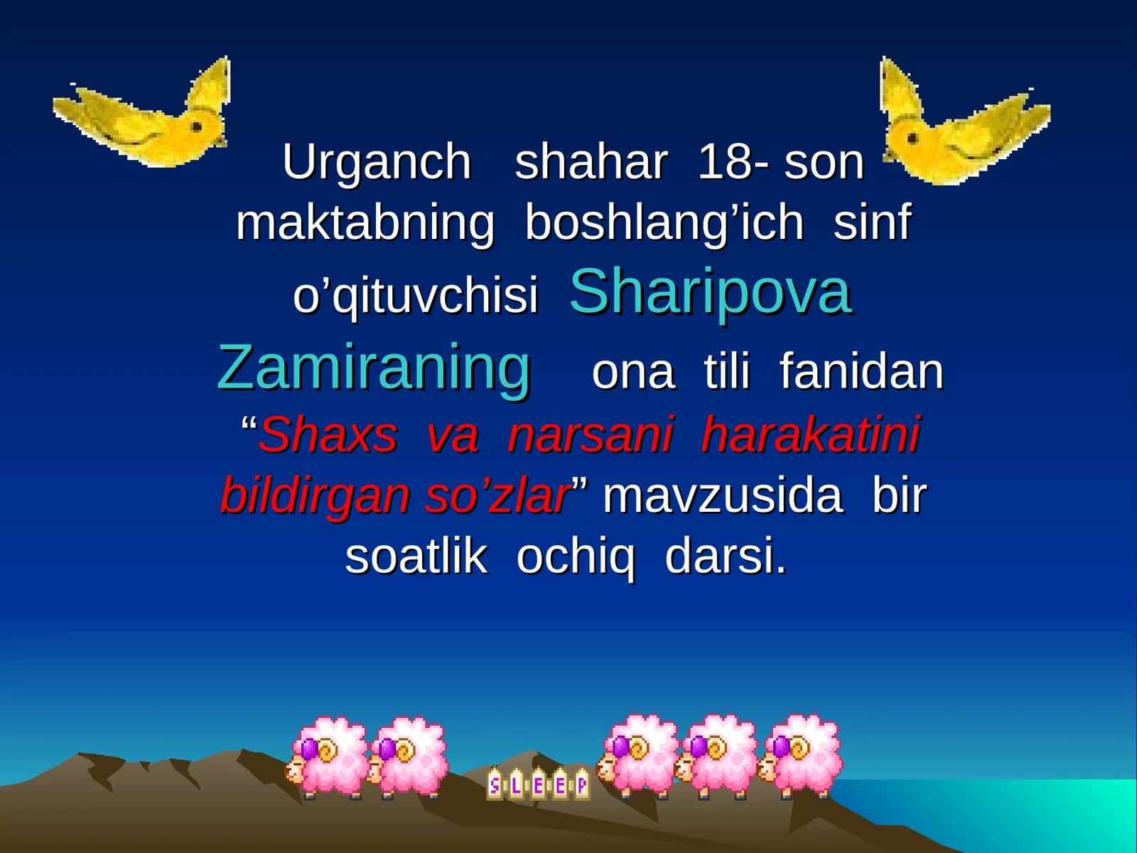 "Shaxs va narsani harakatini bildirgan so’zlar" 1