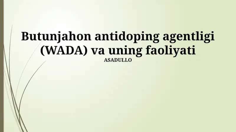Butunjahon antidoping agentligi (WADA) va uning faoliyati 1